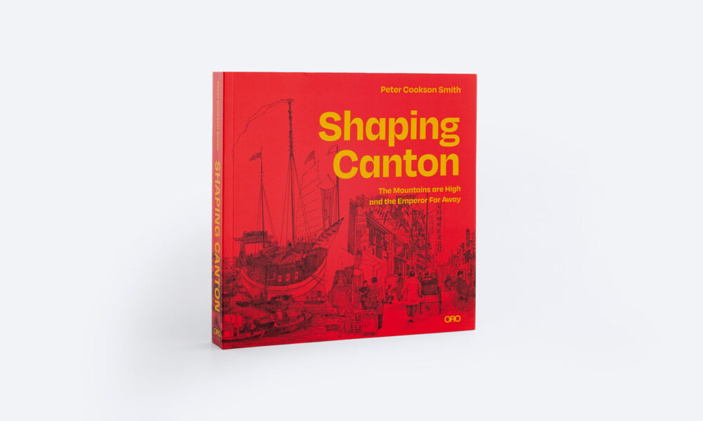 Shaping Canton. Book cover. Design by Pablo Mandel.